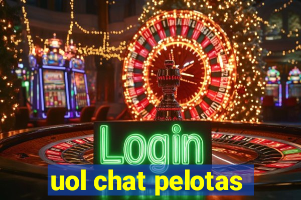 uol chat pelotas